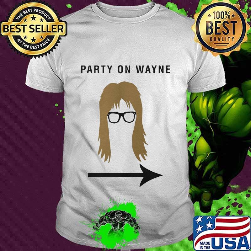 Garth algar party on wayne shirt
