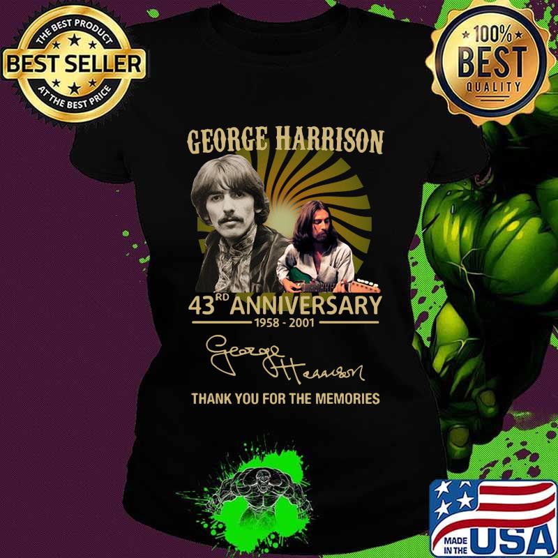 George harrison 43rd anniversary 1958 2020 thank you for the memories signatures s Ladies tee George harrison 43rd anniversary 1958 2020 thank you for the memories signatures s Ladies tee