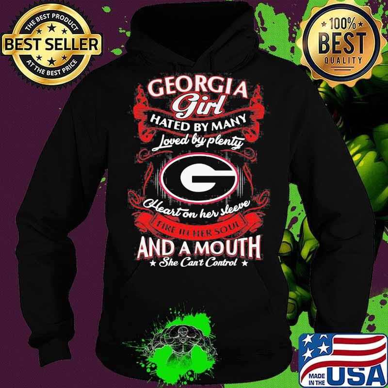 Georgia bulldogs girl hated by many loved by plenty heart on her sleeve fire in her soul and a mouth she can't control stars s Hoodie Georgia bulldogs girl hated by many loved by plenty heart on her sleeve fire in her soul and a mouth she can't control stars s Hoodie