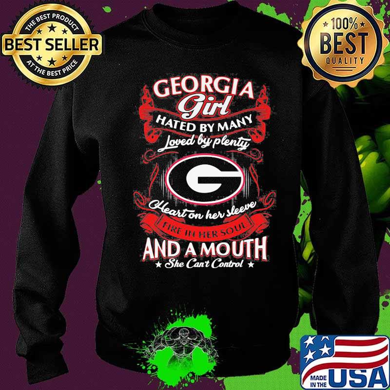 Georgia bulldogs girl hated by many loved by plenty heart on her sleeve fire in her soul and a mouth she can't control stars s Sweater Georgia bulldogs girl hated by many loved by plenty heart on her sleeve fire in her soul and a mouth she can't control stars s Sweater