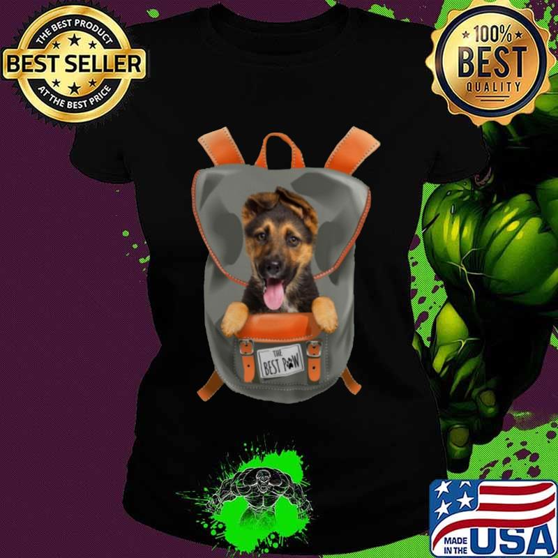German shepherd in the backpack the best paw s Ladies tee German shepherd in the backpack the best paw s Ladies tee