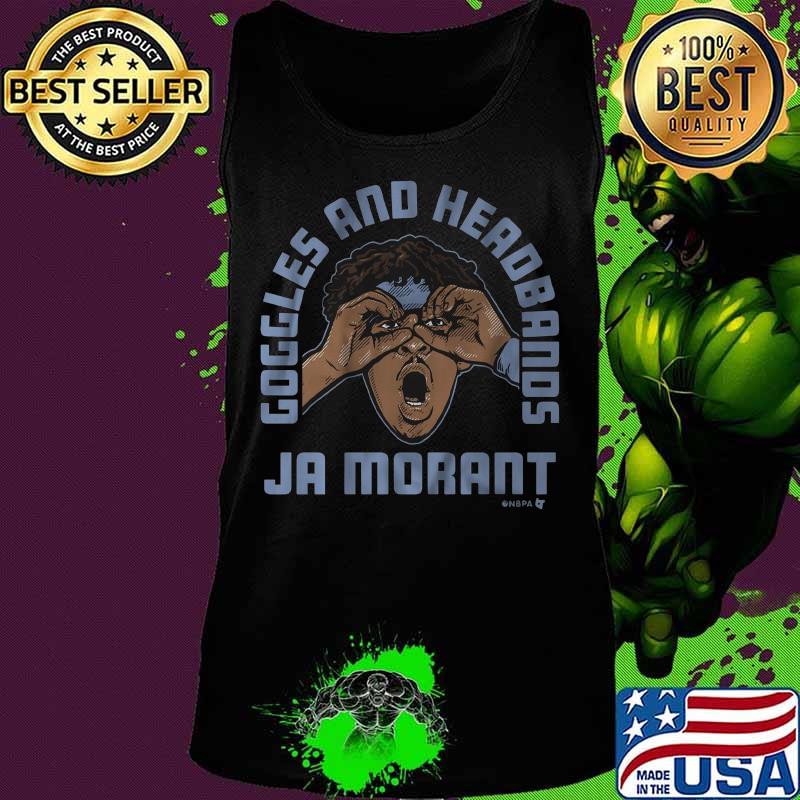 Goggles and headbands ja morant basketball s Tank top Goggles and headbands ja morant basketball s Tank top