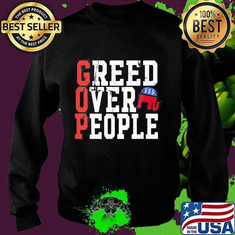 Gop greed over people elephant s Sweater Gop greed over people elephant s Sweater