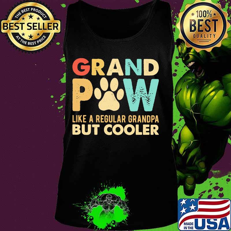 Grand paw like a regular grandpa but cooler vintage s Tank top Grand paw like a regular grandpa but cooler vintage s Tank top