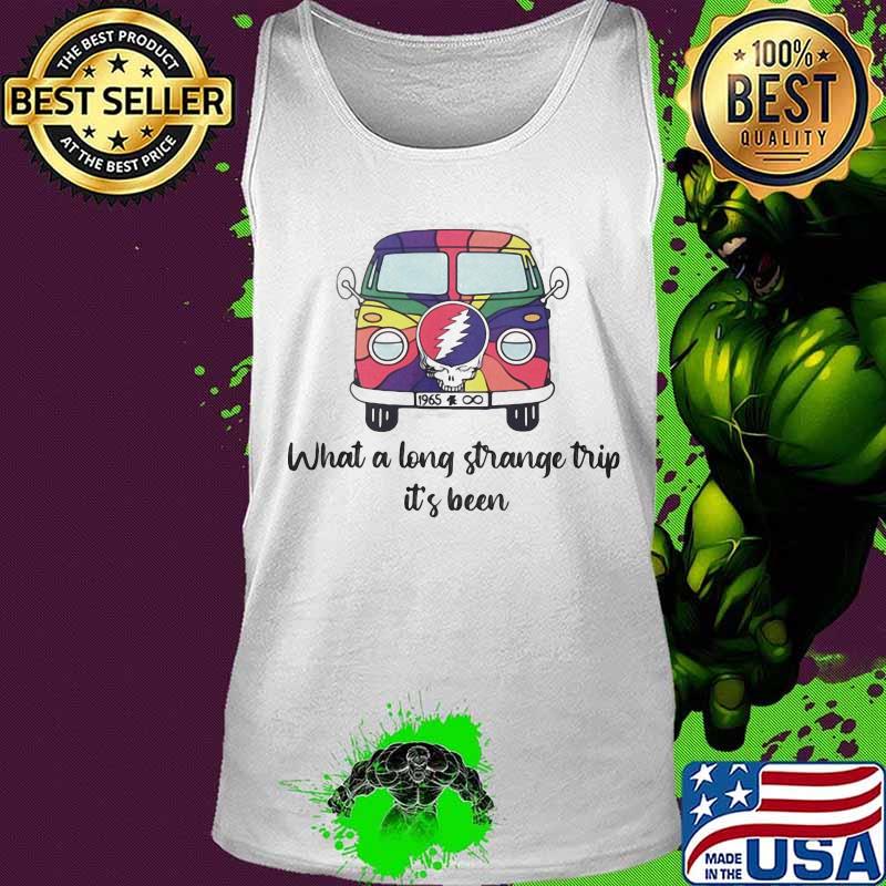 Grateful dead bus what a long strange trip it's been s Tank top Grateful dead bus what a long strange trip it's been s Tank top