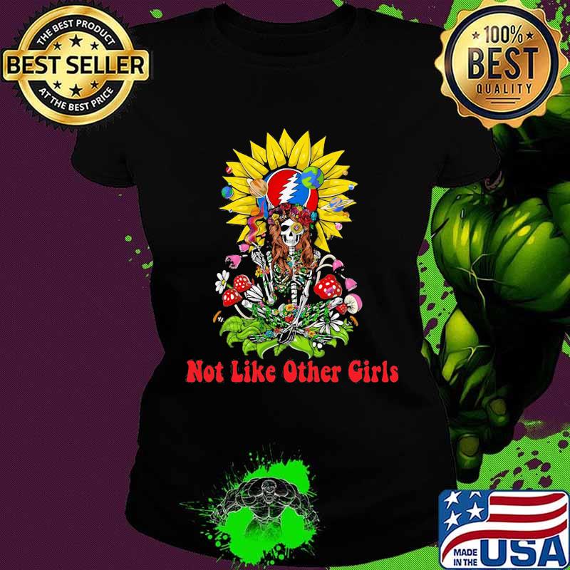 Grateful dead skull sunflower not like other girls s Ladies tee Grateful dead skull sunflower not like other girls s Ladies tee