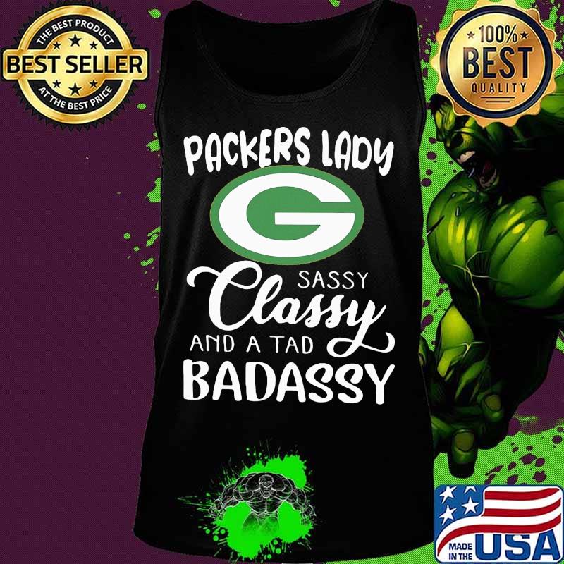 Green bay packers lady sassy classy and a tad badassy s Tank top Green bay packers lady sassy classy and a tad badassy s Tank top