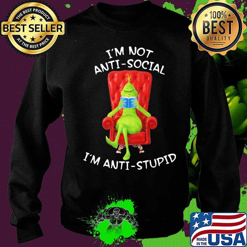 Grinch mask i'm not antisocial i'm anti-stupid s Sweater Grinch mask i'm not antisocial i'm anti-stupid s Sweater