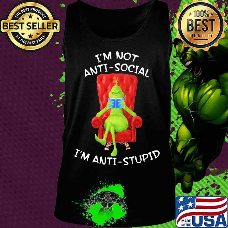 Grinch mask i'm not antisocial i'm anti-stupid s Tank top Grinch mask i'm not antisocial i'm anti-stupid s Tank top