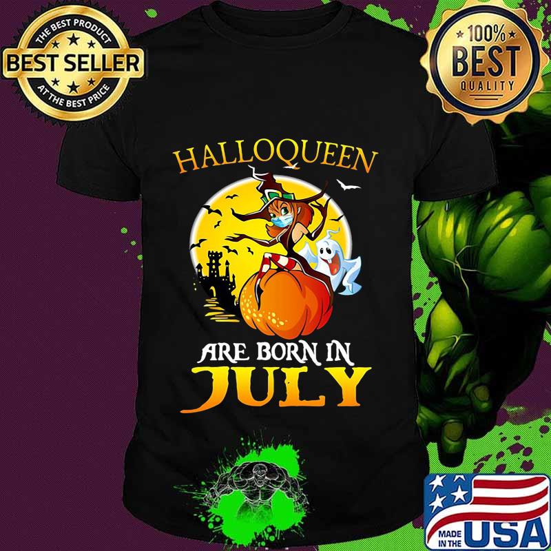 Halloqueen are born in july ghost witch mask shirt Halloqueen are born in july ghost witch mask shirt