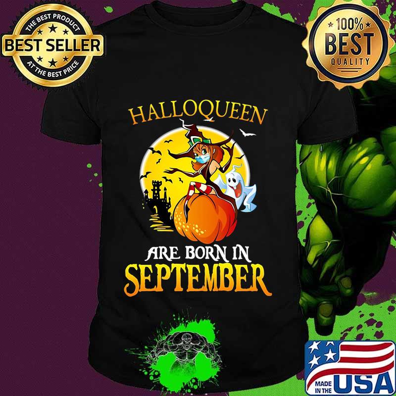 Halloqueen are born in september ghost witch mask shirt