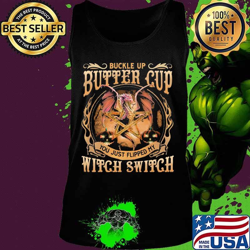 Halloween dragon buckle up buttercup you just flipped my witch switch star s Tank top Halloween dragon buckle up buttercup you just flipped my witch switch star s Tank top
