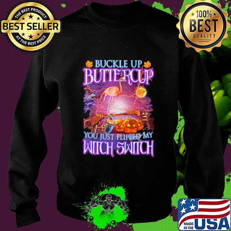 Halloween flamingo buckle up buttercup you just flipped my witch switch s Sweater Halloween flamingo buckle up buttercup you just flipped my witch switch s Sweater