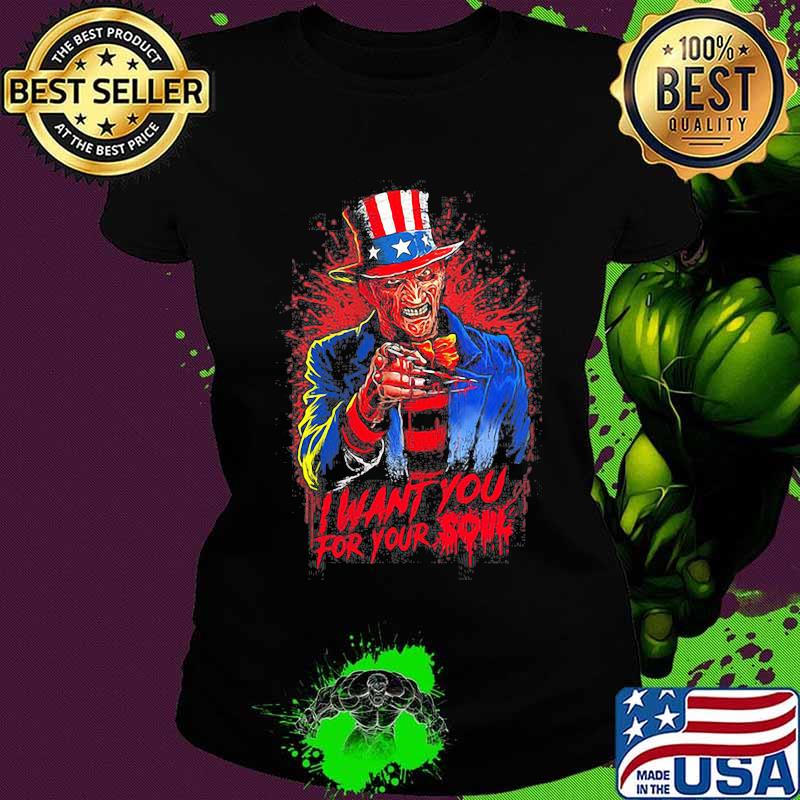 Halloween freddy krueger i want you for your soul bloods s Ladies tee Halloween freddy krueger i want you for your soul bloods s Ladies tee