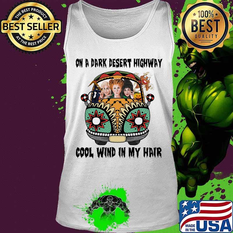 Halloween hippie bus hocus pocus on a dark desert highway cool wind in my hair s Tank top Halloween hippie bus hocus pocus on a dark desert highway cool wind in my hair s Tank top