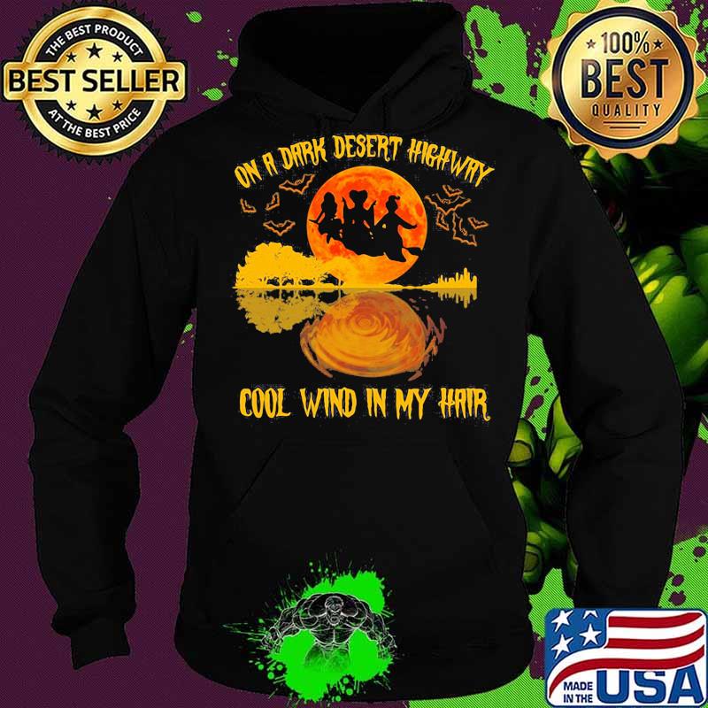 Halloween hocus pocus on a dark desert highway cool wind in my hair s Hoodie Halloween hocus pocus on a dark desert highway cool wind in my hair s Hoodie