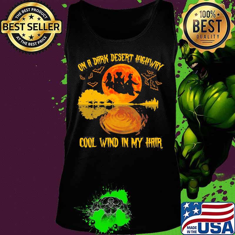 Halloween hocus pocus on a dark desert highway cool wind in my hair s Tank top Halloween hocus pocus on a dark desert highway cool wind in my hair s Tank top