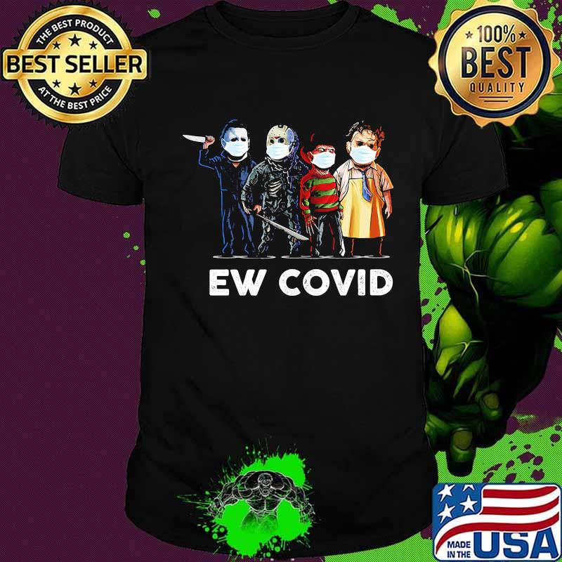 Halloween horror characters mask ew covid-19 shirt