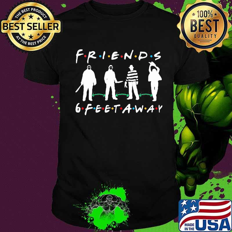 Halloween horror characters mask friends 6 feet away shirt
