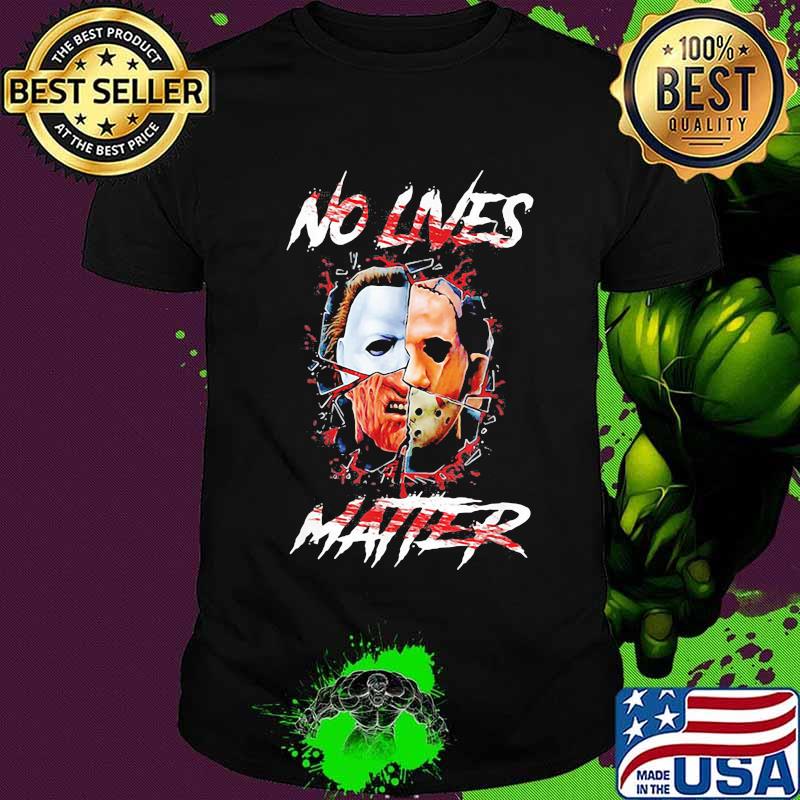 Halloween horror characters no lives matter shirt