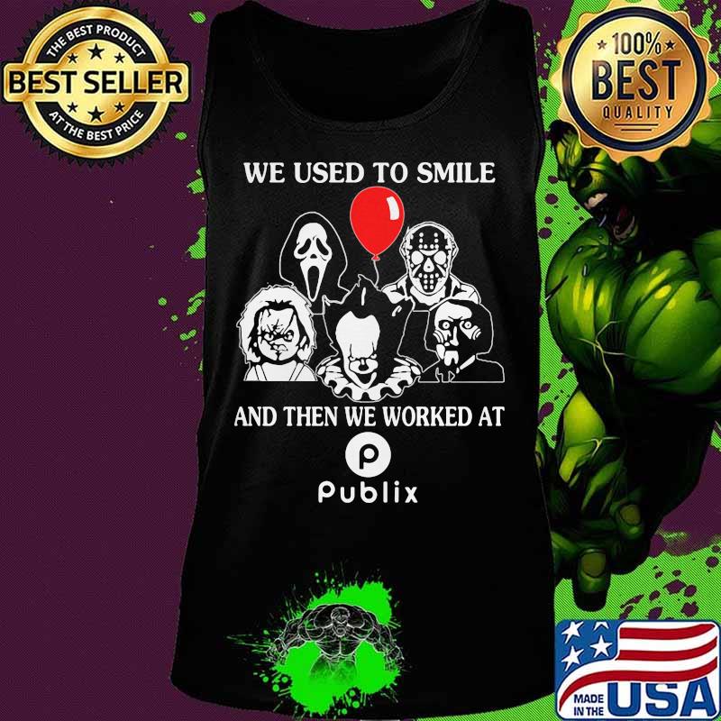 Halloween horror characters we used to smile and then we worked at publix s Tank top Halloween horror characters we used to smile and then we worked at publix s Tank top