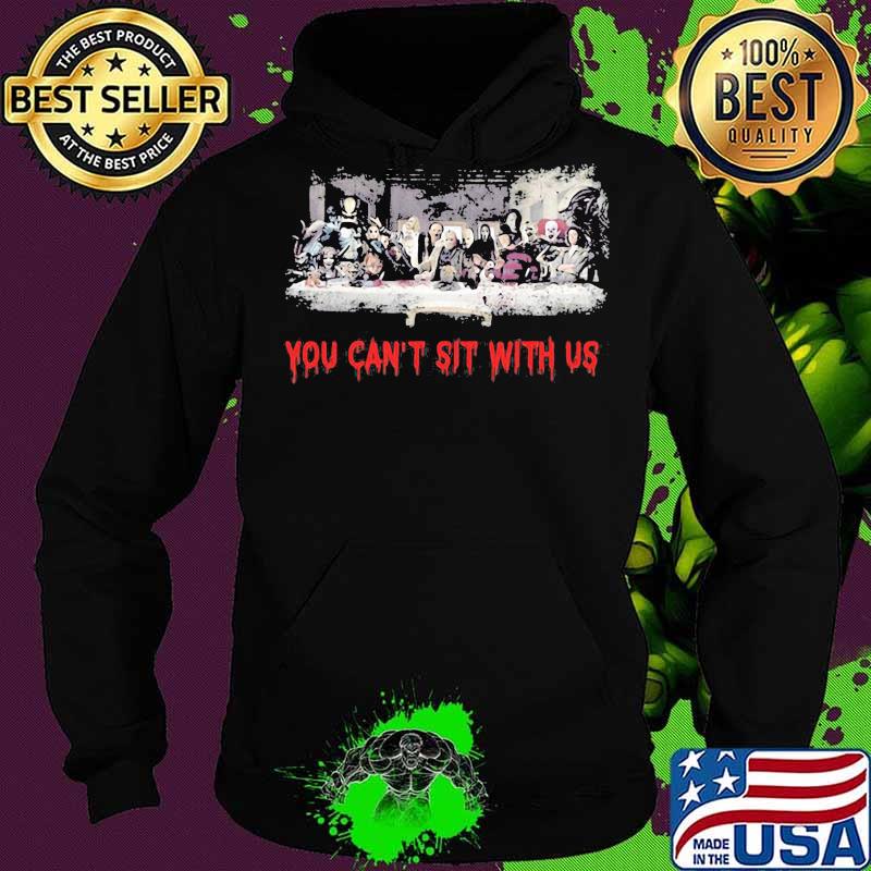 Halloween horror characters you can't sit with us s Hoodie Halloween horror characters you can't sit with us s Hoodie