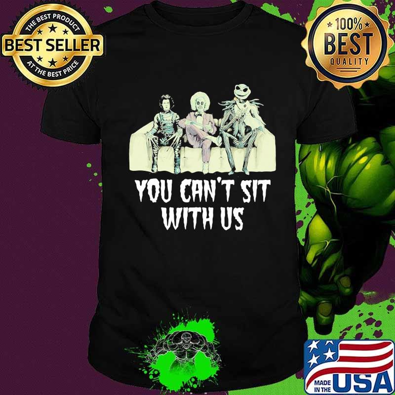 Halloween horror characters you can't sit with us shirt