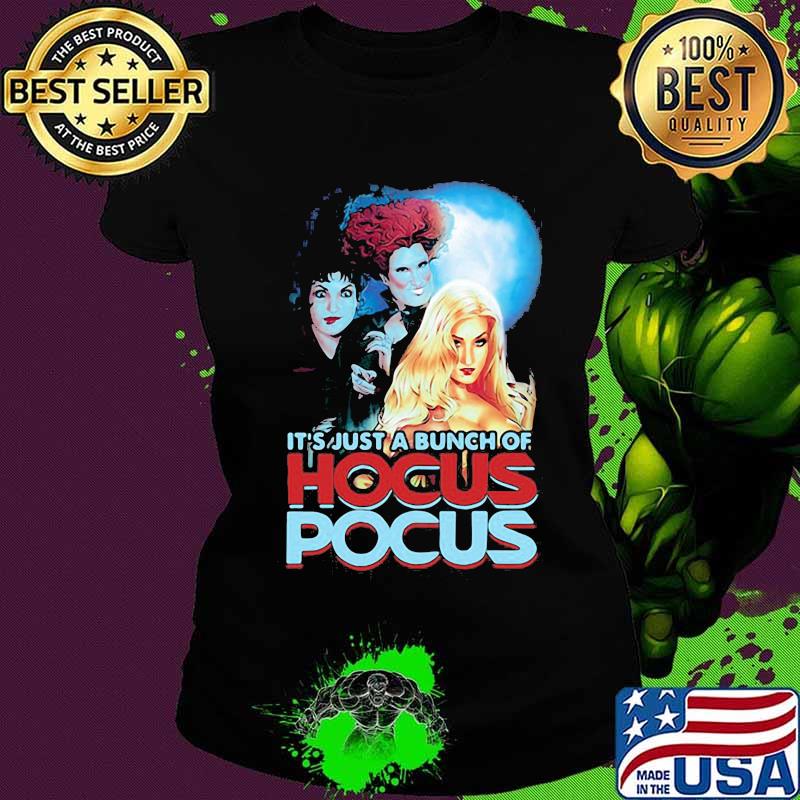 Halloween it's just a bunch of hocus pocus s Ladies tee Halloween it's just a bunch of hocus pocus s Ladies tee