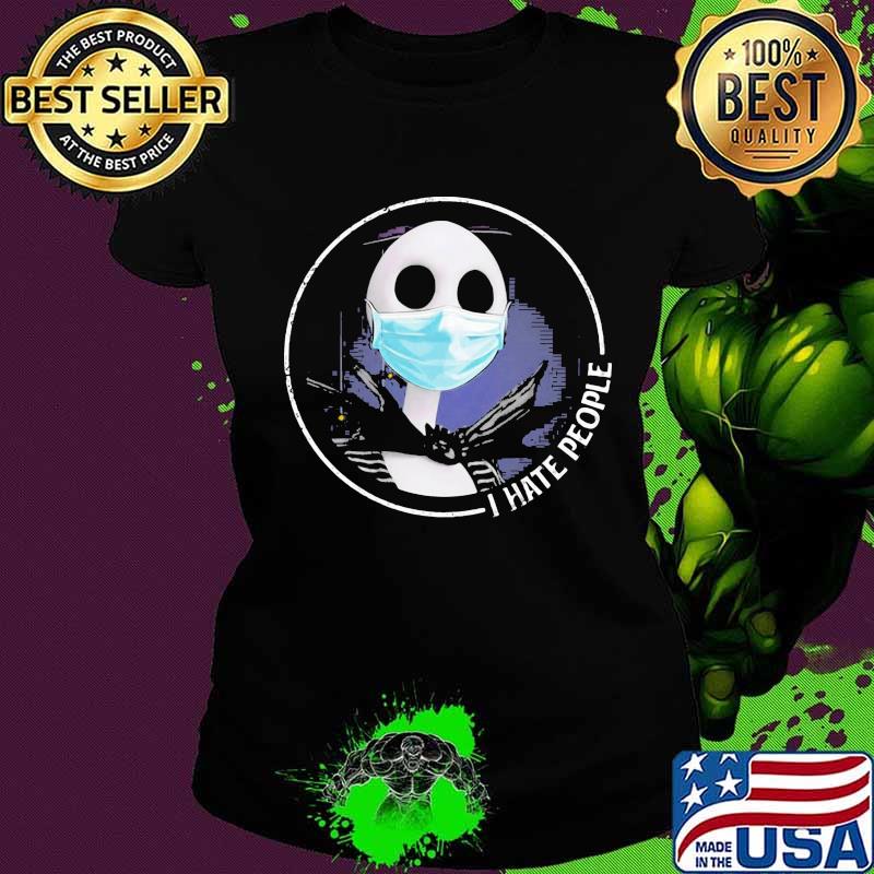 Halloween jack skellington mask i hate people s Ladies tee Halloween jack skellington mask i hate people s Ladies tee