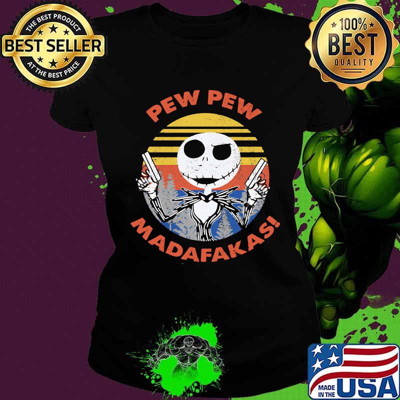 Halloween jack skellington pew pew madafakas vintage retro s Ladies tee Halloween jack skellington pew pew madafakas vintage retro s Ladies tee
