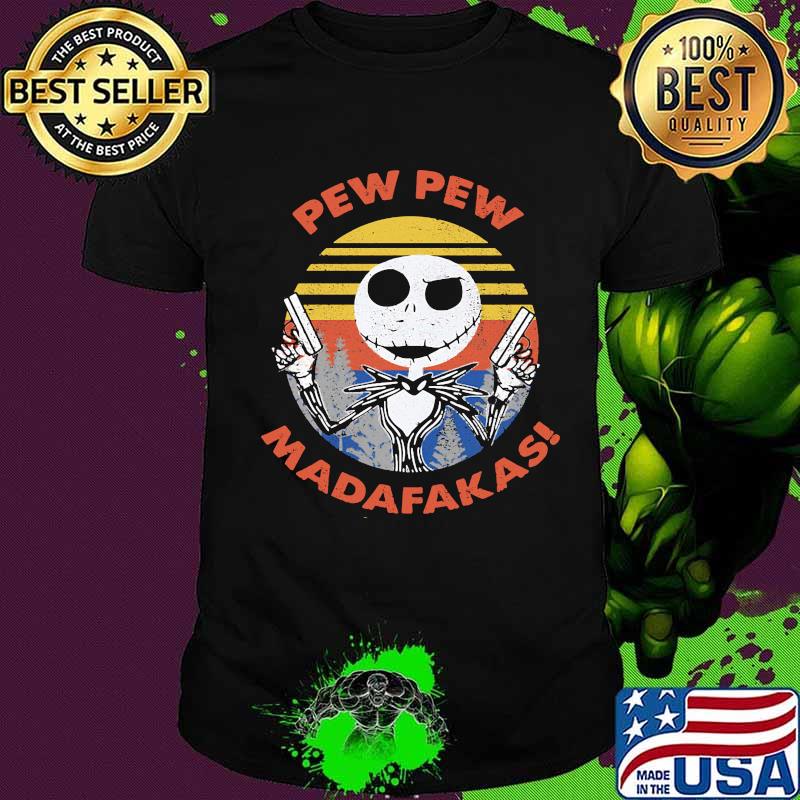 Halloween jack skellington pew pew madafakas vintage retro shirt