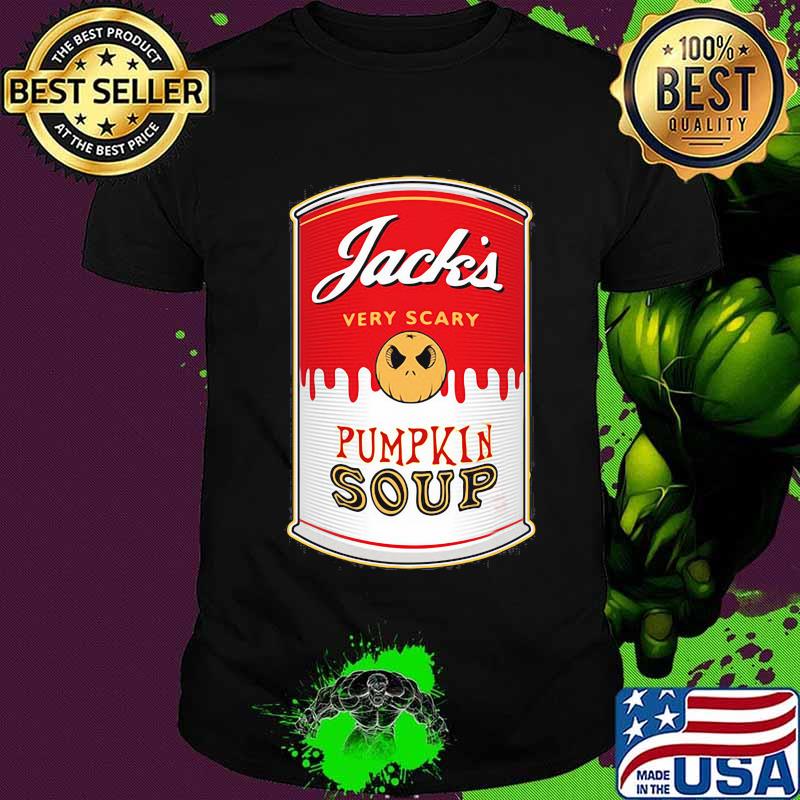 Halloween jack skellington very scary pumpkin soup shirt