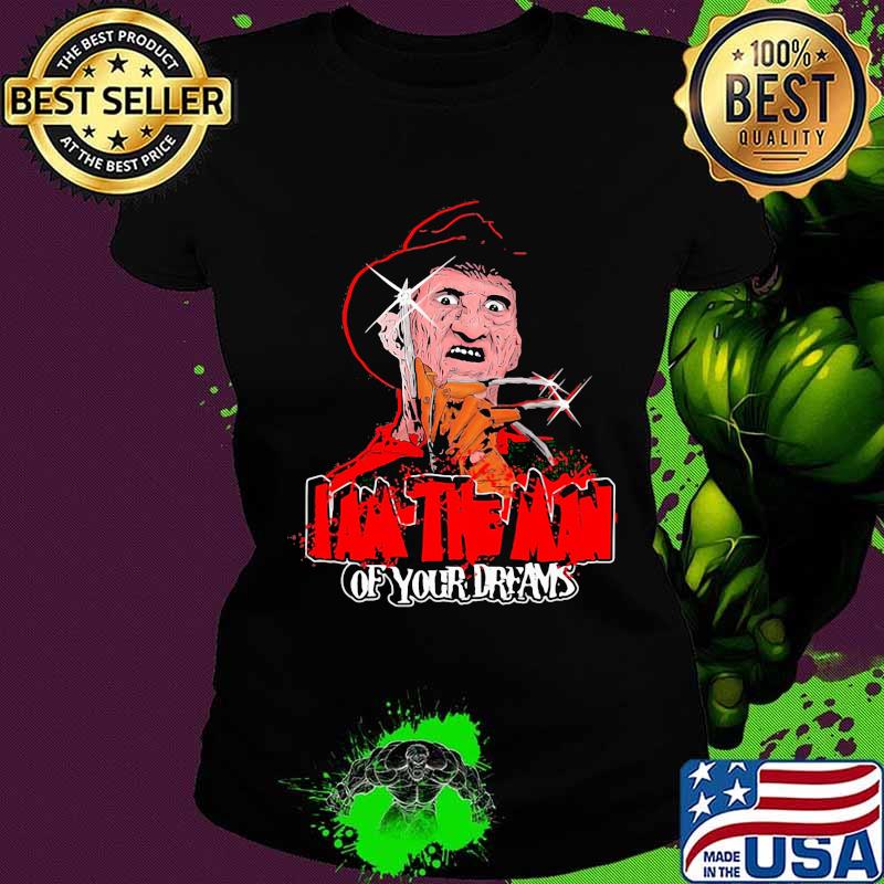 Halloween jason voorhees i am the man of your dreams s Ladies tee Halloween jason voorhees i am the man of your dreams s Ladies tee