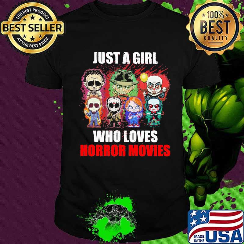 Halloween just a girl who loves horror movies shirt