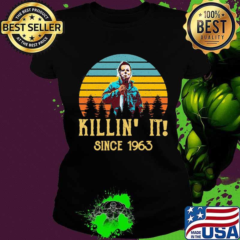 Halloween michael myers killin it since 1978 vintage retro s Ladies tee Halloween michael myers killin it since 1978 vintage retro s Ladies tee