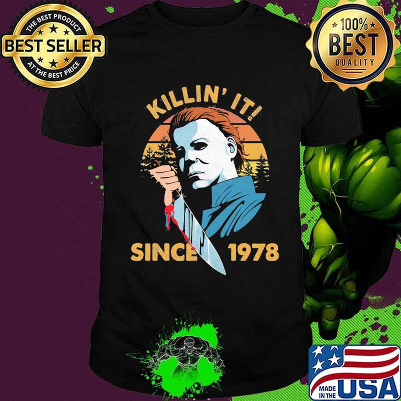 Halloween michael myers killin it since 1978 vintage retro shirt