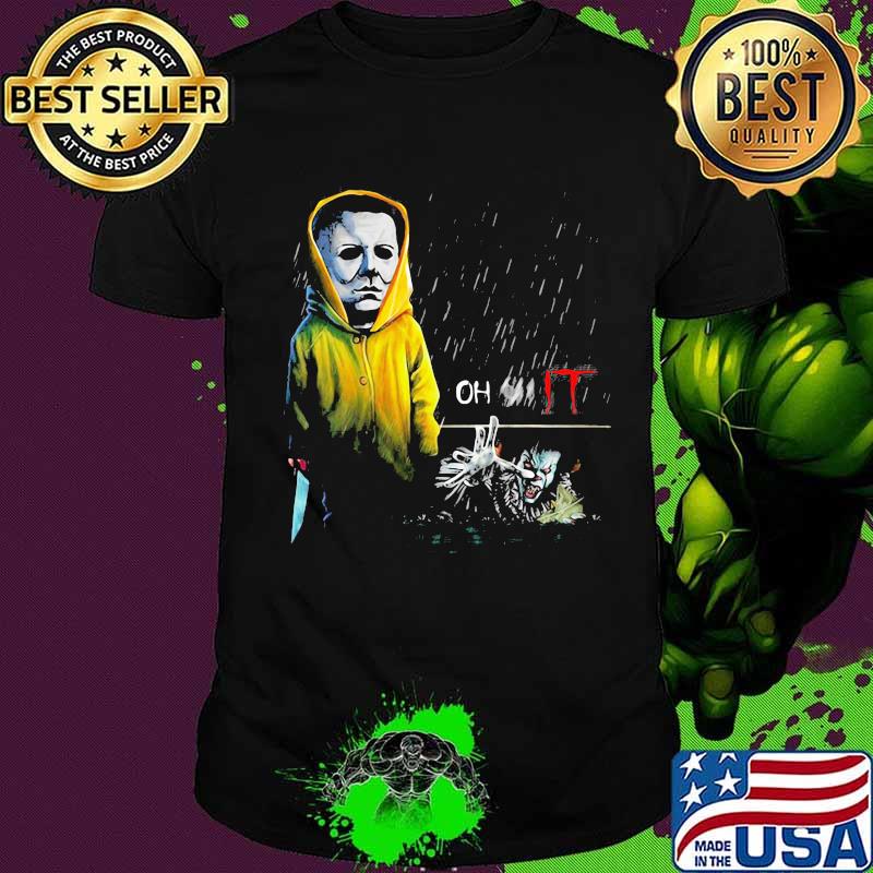 Halloween michael myers oh it pennywise shirt