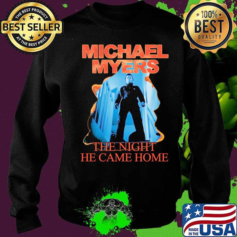 Halloween michael myers the night he came home s Sweater Halloween michael myers the night he came home s Sweater