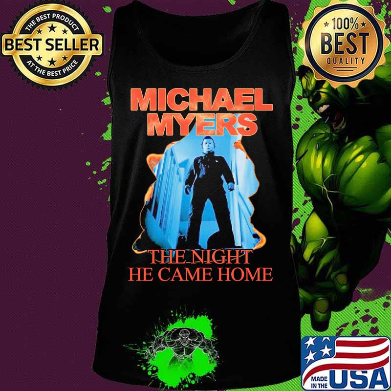 Halloween michael myers the night he came home s Tank top Halloween michael myers the night he came home s Tank top