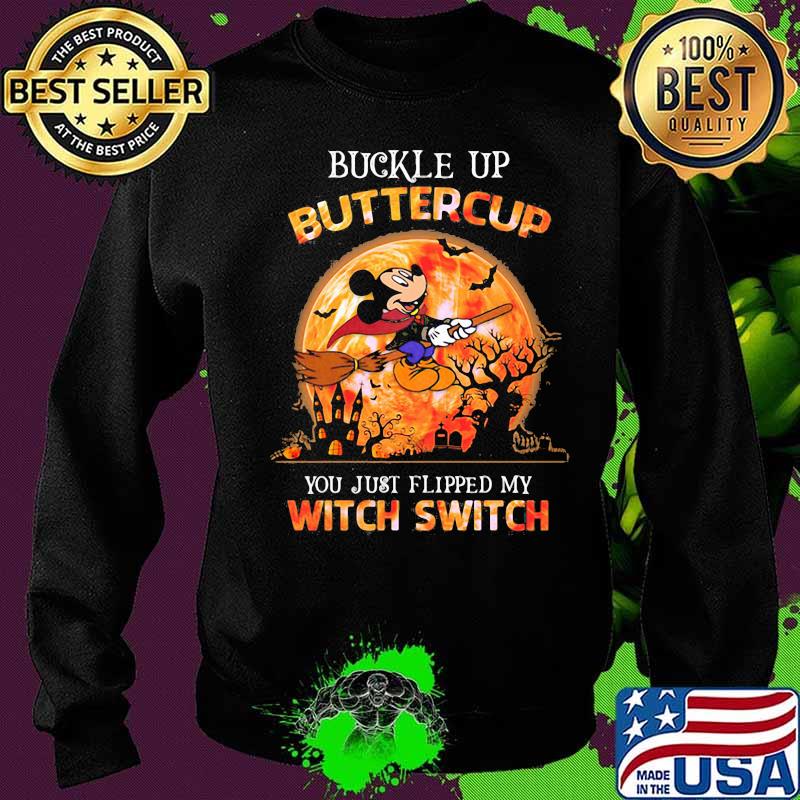Halloween mickey mouse witch buckle up buttercup you just flipped my witch switch s Sweater Halloween mickey mouse witch buckle up buttercup you just flipped my witch switch s Sweater