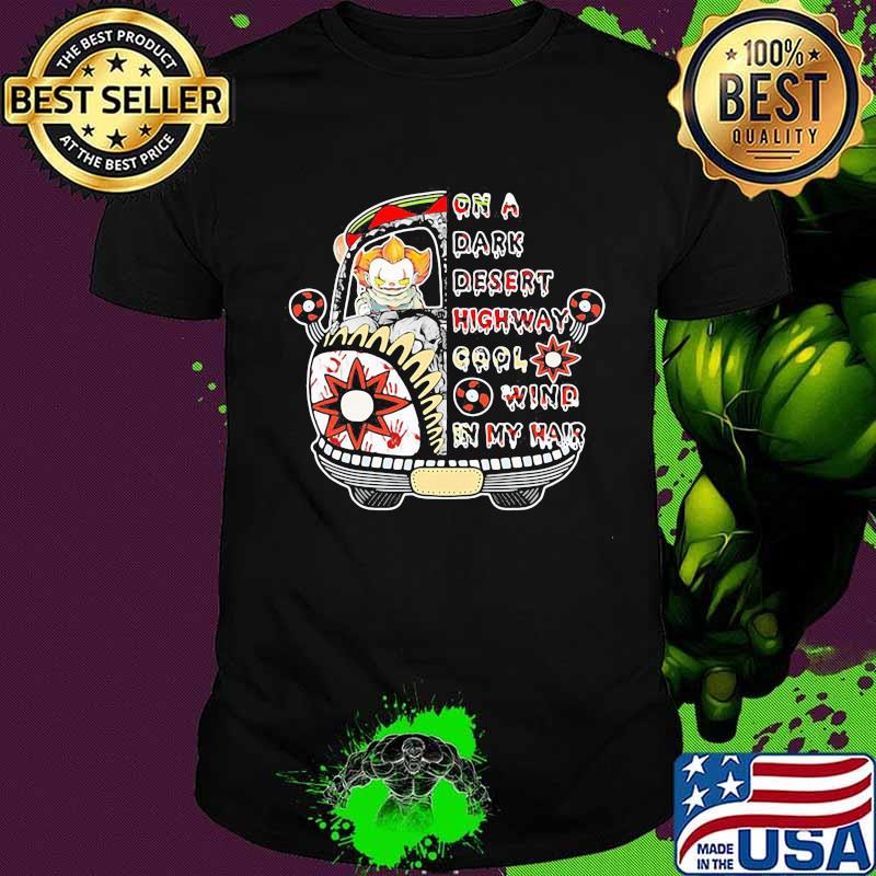 Halloween pennywise riding bus on a dark desert highway cool wind in my hair shirt