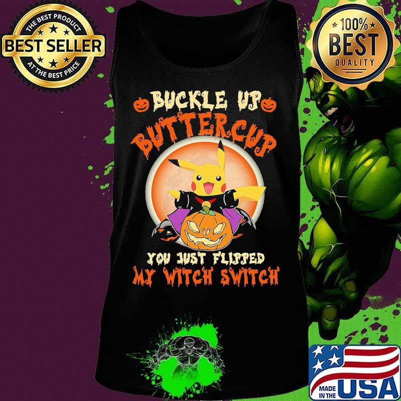 Halloween pikachu buckle up buttercup you just flipped my witch switch sunset s Tank top Halloween pikachu buckle up buttercup you just flipped my witch switch sunset s Tank top