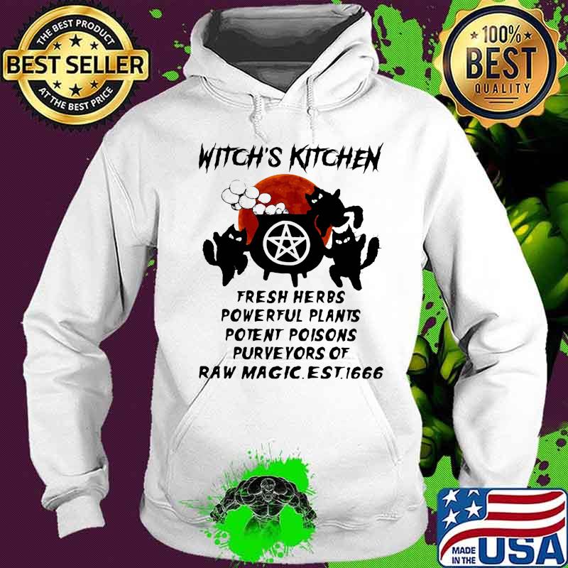 Halloween witch's kitchen fresh herbs powerful plants potent poisons purveyors of raw magic est 1666 sunset s Hoodie Halloween witch's kitchen fresh herbs powerful plants potent poisons purveyors of raw magic est 1666 sunset s Hoodie