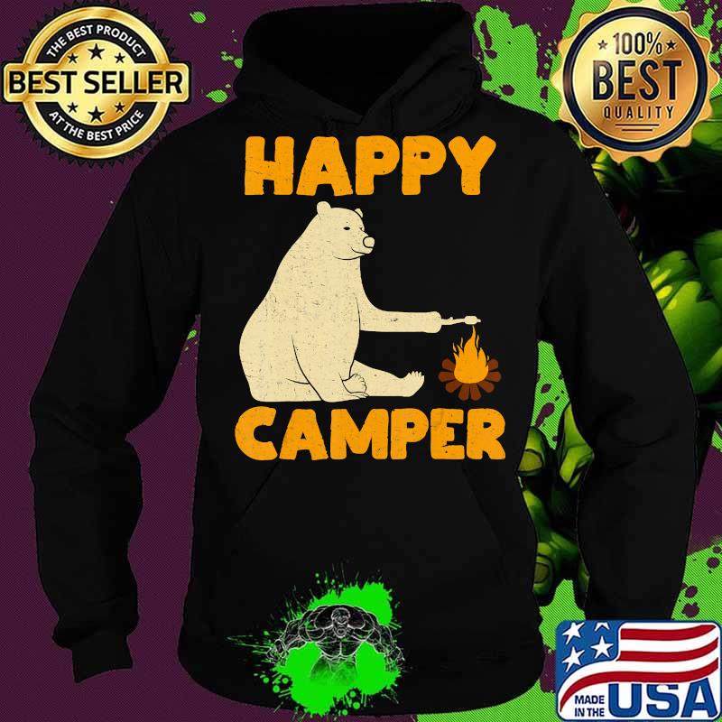 Happy Camper Bear Camping Hiking Fireplace T-Shirt Hoodie Happy Camper Bear Camping Hiking Fireplace T-Shirt Hoodie