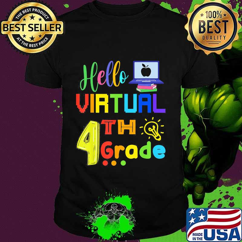 Hello Virtual 4th Grade Back To School 2020 Students Shirt