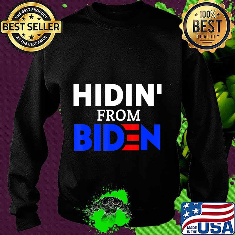 Hidin from biden anti joe biden president 2020 s Sweater Hidin from biden anti joe biden president 2020 s Sweater