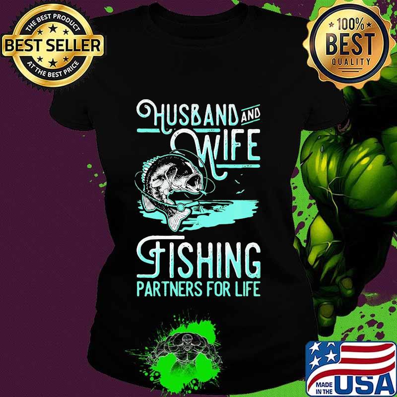 Husband and wife fishing partners for life black s Ladies tee Husband and wife fishing partners for life black s Ladies tee