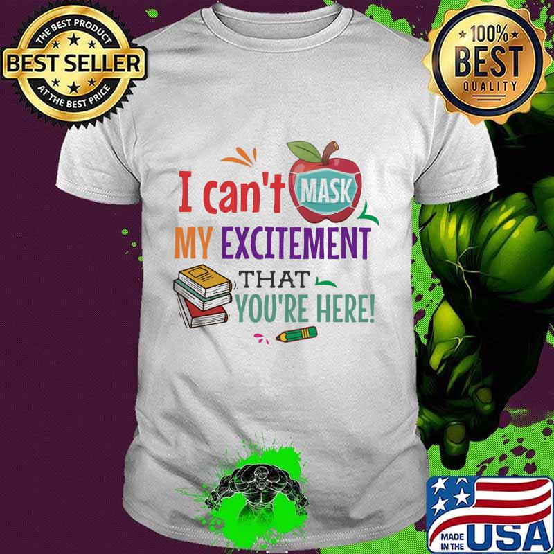I can't mask my excitement that you're here Book and apple shirt