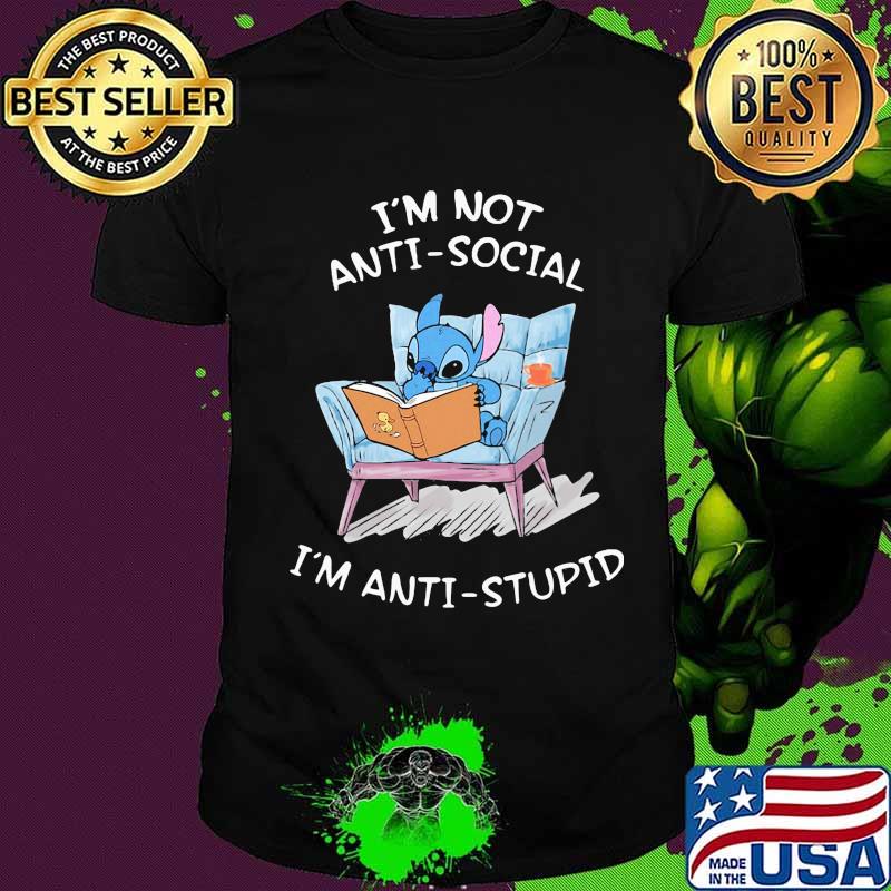 I'm not antisocial i'm anti stupid mouse shirt