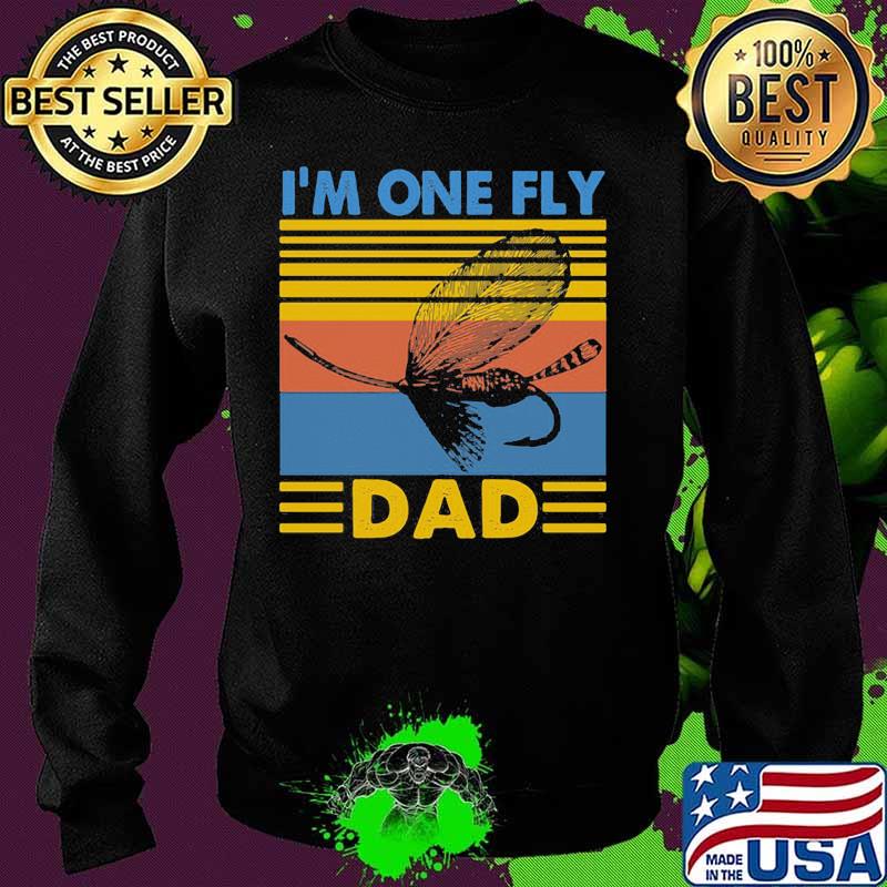 I_M ONE FLY DAD SLEEVE-FISH VINTAGE RETRO SHIRT Sweater I_M ONE FLY DAD SLEEVE-FISH VINTAGE RETRO SHIRT Sweater